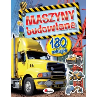 KSIĄŻKA 180 NAKLEJEK MASZYNY BUDOWLANE ZAGADKI