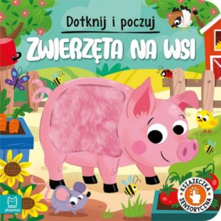 AKSJOMAT KSIĄŻKA DOTKNIJ I POCZUJ ZWIERZĘTA NA WSI